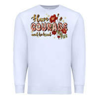 White have courage and be kind Premium Sweatshirt - JahusDesignShop
