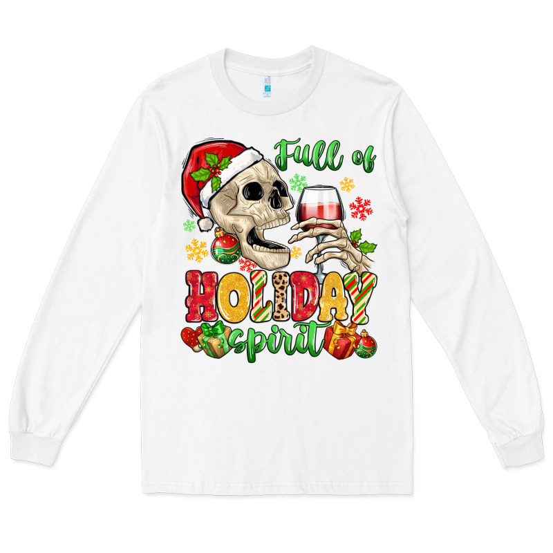 Full Of Holiday Spirit Long Sleeve Tee by MaliasSmallBusiness | Teevron