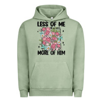 Pigment Oil Green less of me more of him Urban Hoodie - MaliasSmallBusiness