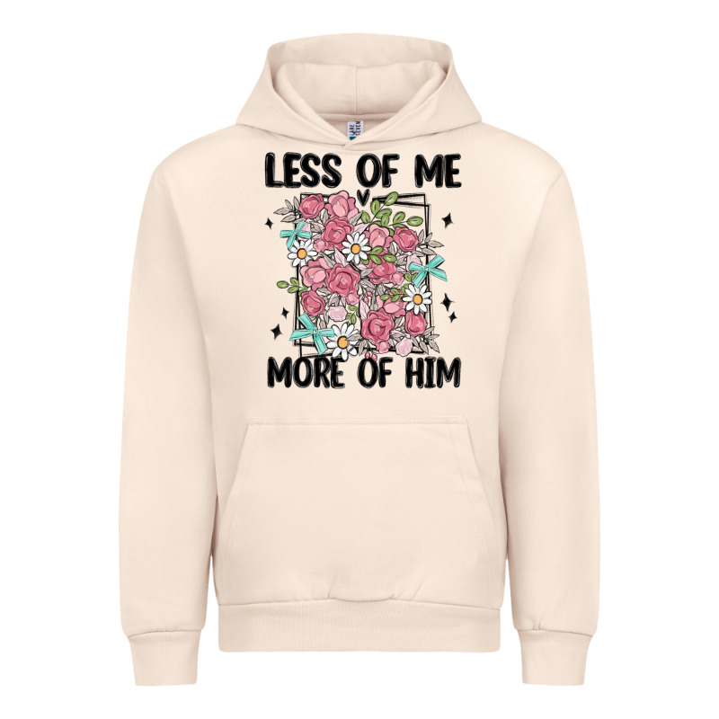 Less Of Me More Of Him Urban Hoodie by MaliasSmallBusiness | Teevron