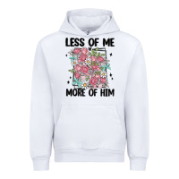 White less of me more of him Urban Hoodie - MaliasSmallBusiness