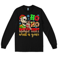 Black ho ho holy shit what a year Long Sleeve Tee - MaliasSmallBusiness