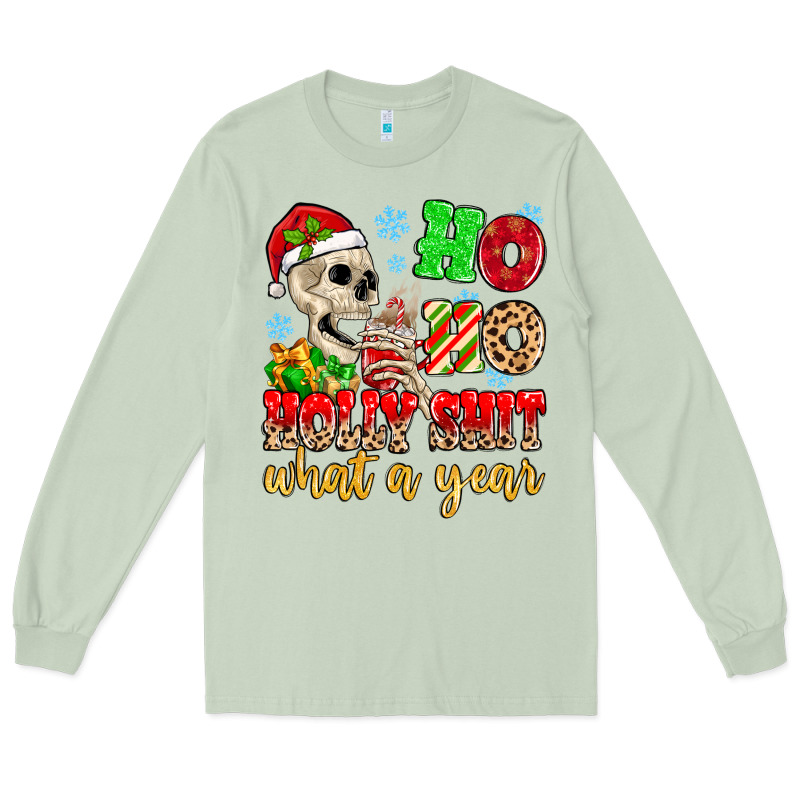 Ho Ho Holy Shit What A Year Long Sleeve Tee by MaliasSmallBusiness | Teevron