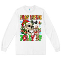 White dead inside but jolly af Long Sleeve Tee - MaliasSmallBusiness
