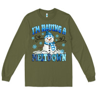 Army Green i'm having a meltdown Long Sleeve Tee - MaliasSmallBusiness