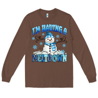 Chestnut i'm having a meltdown Long Sleeve Tee - MaliasSmallBusiness