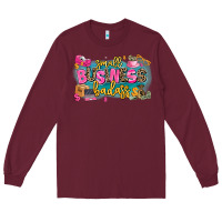 Burgundy Small business badass Long Sleeve Tee - MaliasSmallBusiness
