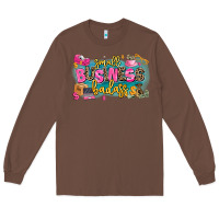 Chestnut Small business badass Long Sleeve Tee - MaliasSmallBusiness