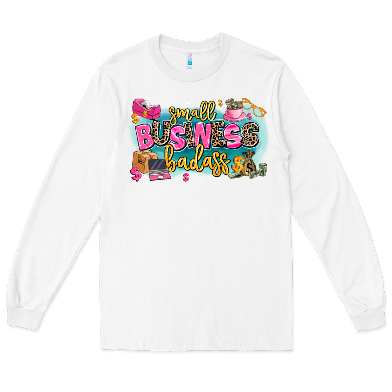 Small Business Badass Long Sleeve Tee by MaliasSmallBusiness | Teevron