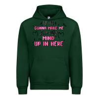 Forest Green y'all gonna make me lose my mind Urban Hoodie - MaliasSmallBusiness