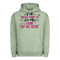 Pigment Oil Green y'all gonna make me lose my mind Urban Hoodie - MaliasSmallBusiness