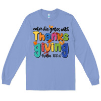 Colony Blue enter his gates with thanksgiving psalm 100 4 Long Sleeve Tee - MaliasSmallBusiness