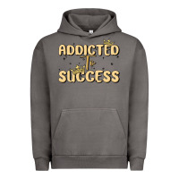Addicted To Success Urban Hoodie | Teevron