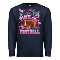 Navy in october we wear pink and watch football Premium Sweatshirt - AdoDesignShop