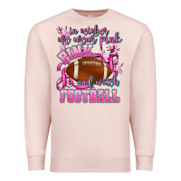 Pale Pink in october we wear pink and watch football Premium Sweatshirt - AdoDesignShop