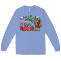 Colony Blue girls just wanna have funds Long Sleeve Tee - MaliasSmallBusiness