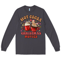 Smoke hot cocoa and christmas movies Long Sleeve Tee - MaliasSmallBusiness