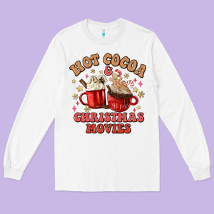 Hot Cocoa And Christmas Movies Long Sleeve Tee Designed By Maliassmallbusiness