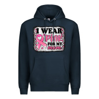 Navy i wear pink for my mom breast cancer awareness Premium Hoodie - Jasminsmagicworld