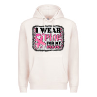 Pale Pink i wear pink for my mom breast cancer awareness Premium Hoodie - Jasminsmagicworld