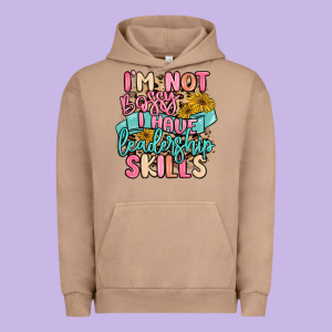I'm Not Bossy I Just Have Leadership Skills Urban Hoodie Designed By Maliassmallbusiness
