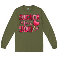 Army Green sucker for you Long Sleeve Tee - MaliasSmallBusiness