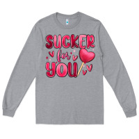 Heather Grey sucker for you Long Sleeve Tee - MaliasSmallBusiness