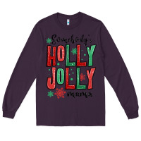 Plum somebodys holly jolly mama Long Sleeve Tee - MaliasSmallBusiness