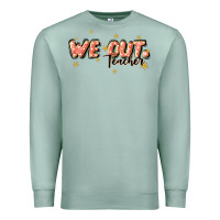 Seafoam we out teacher Premium Sweatshirt - JahusDesignShop