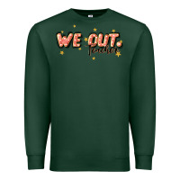 Sports Green we out teacher Premium Sweatshirt - JahusDesignShop