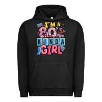 Pigment Black i'm a 80's kinda girl Urban Hoodie - MaliasSmallBusiness