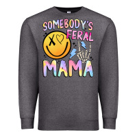Charcoal Heather somebody's feral mama Premium Sweatshirt - JahusDesignShop
