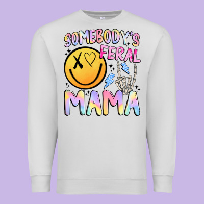 Somebody's Feral Mama Premium Sweatshirt Designed By Jahusdesignshop