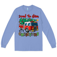 Colony Blue sound the alarm its christmas fire truck Long Sleeve Tee - MaliasSmallBusiness