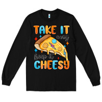 Black take it easy keep it cheesy Long Sleeve Tee - MaliasSmallBusiness