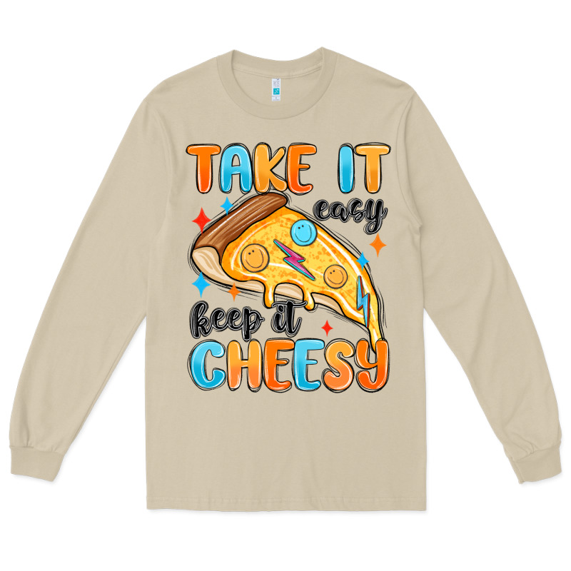 Take It Easy Keep It Cheesy Long Sleeve Tee by MaliasSmallBusiness | Teevron