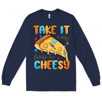 Navy take it easy keep it cheesy Long Sleeve Tee - MaliasSmallBusiness