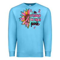 Ocean Blue sunflower in october we wear pink Premium Sweatshirt - AdoDesignShop