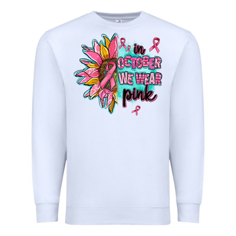 Sunflower In October We Wear Pink Premium Sweatshirt by AdoDesignShop | Teevron