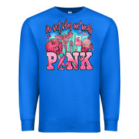 True Royal in october we wear pink Premium Sweatshirt - AdoDesignShop