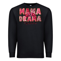 Black mama of drama girl mom Premium Sweatshirt - JahusDesignShop