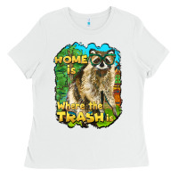 White raccoon home is where the trash is Ladies Tee - BarkalooDesign