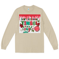 Mushroom don't get your tinsel in a tangle Long Sleeve Tee - MaliasSmallBusiness