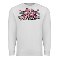 Dove Grey she is mom compliment words Premium Sweatshirt - JahusDesignShop