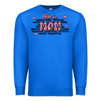 True Royal she is mom compliment words Premium Sweatshirt - JahusDesignShop