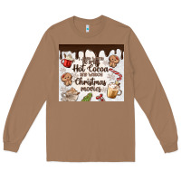 Toasted Coconut i just want to drink hot cocoa Long Sleeve Tee - MaliasSmallBusiness