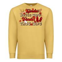 Antique Gold kinda house wife kinda thug wife Premium Sweatshirt - JahusDesignShop