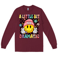 Burgundy a little bit dramatic Long Sleeve Tee - MaliasSmallBusiness