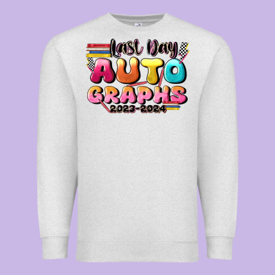 Last Day Autographs Premium Sweatshirt Designed By Jahusdesignshop