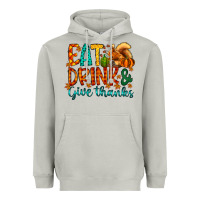 Eat Drink Give Thanks Heavyweight Hoodie | Teevron